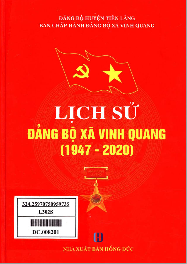 LỊCH SỬ ĐẢNG BỘ XÃ VINH QUANG 1947 - 2020 (BẢN GỐC)